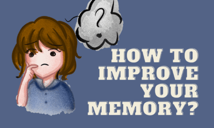 How to Improve Your Memory?