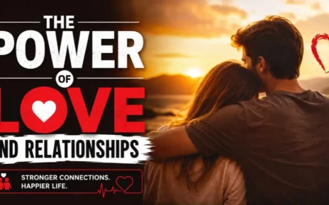 power of love and relationships