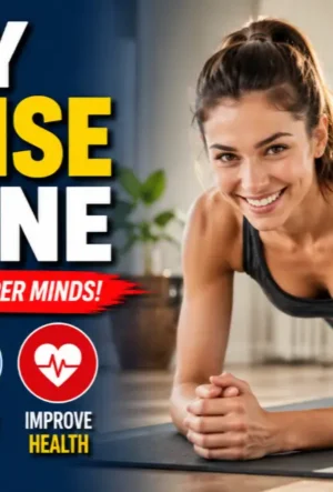 Daily Exercise Routine Benefits – The Proven Path to Stronger Bodies and Sharper Minds