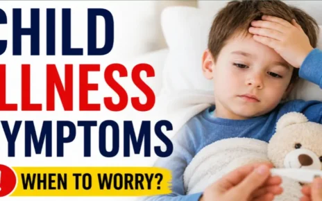 child illness symptoms warning signs.