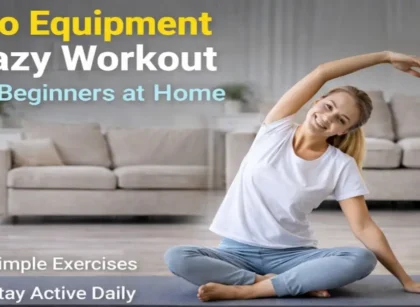 no equipment lazy workout beginners home.