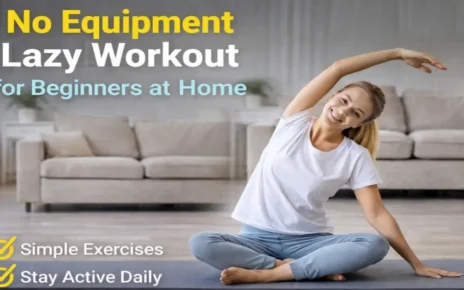 no equipment lazy workout beginners home.
