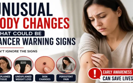 Unusual Body Changes That Could Be Cancer Warning Signs